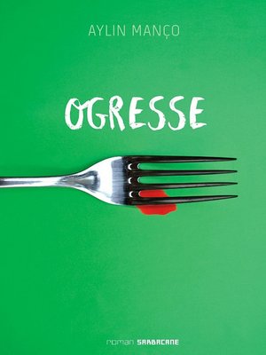 cover image of Ogresse